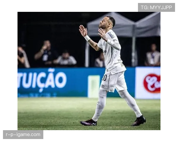 内马尔回归桑托斯首秀闪耀，焕发新状态激励球迷热情