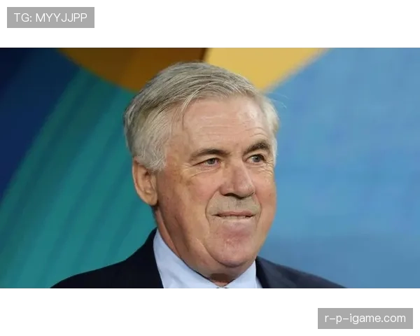 安切洛蒂战术革新融合传统与创新,持续提升球队竞争力引关注 安切洛蒂战术革新融合传统与创新,持续提升球队竞争力引关注