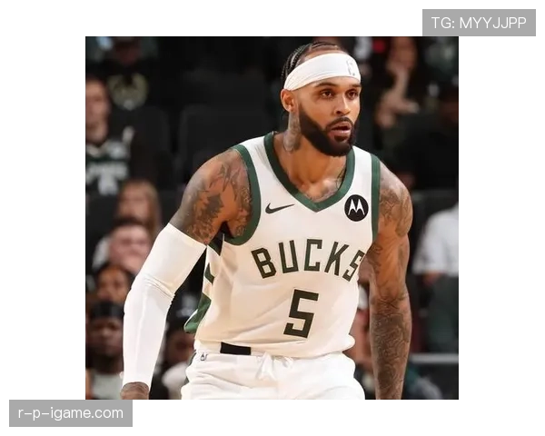 加里·特伦特无球跑动拉开空间，三分效率显著提升